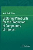 Exploring Plant Cells for the Production of Compounds of Interest - cover