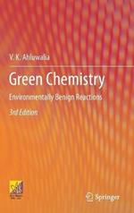 Green Chemistry: Environmentally Benign Reactions