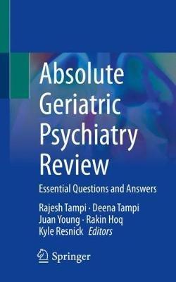 Absolute Geriatric Psychiatry Review: Essential Questions and Answers - cover