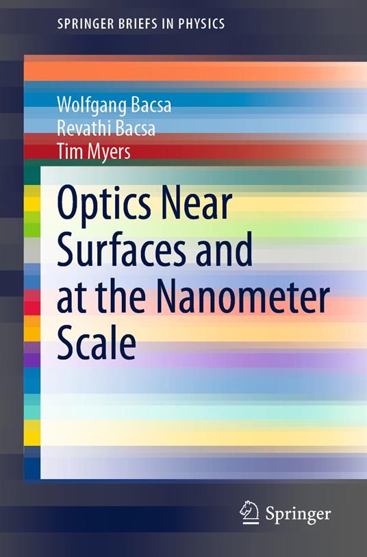 Optics Near Surfaces and at the Nanometer Scale