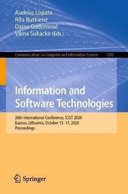 Information and Software Technologies: 26th International Conference, ICIST 2020, Kaunas, Lithuania, October 15–17, 2020, Proceedings - cover