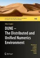 DUNE — The Distributed and Unified Numerics Environment - Oliver Sander - cover