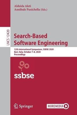 Search-Based Software Engineering: 12th International Symposium, SSBSE 2020, Bari, Italy, October 7–8, 2020, Proceedings - cover