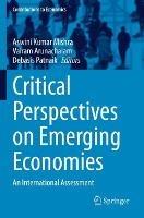 Critical Perspectives on Emerging Economies: An International Assessment - cover
