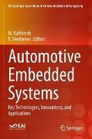 Automotive Embedded Systems: Key Technologies, Innovations, and Applications