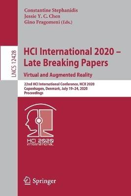 HCI International 2020 – Late Breaking Papers: Virtual and Augmented Reality: 22nd HCI International Conference, HCII 2020, Copenhagen, Denmark, July 19–24, 2020, Proceedings - cover