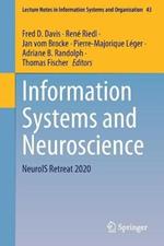 Information Systems and Neuroscience: NeuroIS Retreat 2020