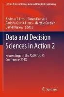 Data and Decision Sciences in Action 2: Proceedings of the ASOR/DORS Conference 2018 - cover