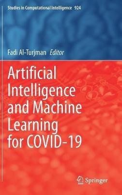 Artificial Intelligence and Machine Learning for COVID-19 - cover