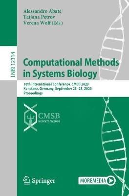 Computational Methods in Systems Biology: 18th International Conference, CMSB 2020, Konstanz, Germany, September 23–25, 2020, Proceedings - cover