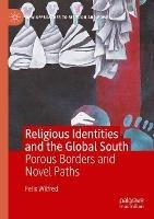 Religious Identities and the Global South: Porous Borders and Novel Paths