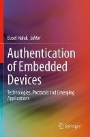 Authentication of Embedded Devices: Technologies, Protocols and Emerging Applications - cover