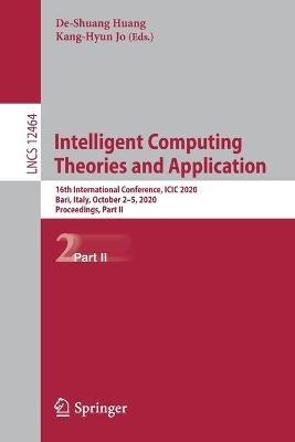 Intelligent Computing Theories and Application: 16th International Conference, ICIC 2020, Bari, Italy, October 2–5, 2020, Proceedings, Part II - cover