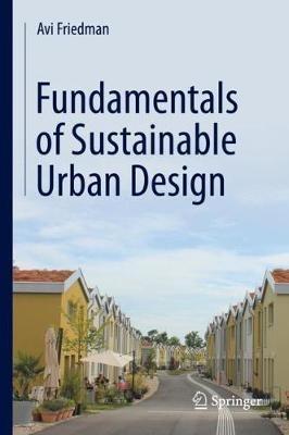 Fundamentals of Sustainable Urban Design - Avi Friedman - cover