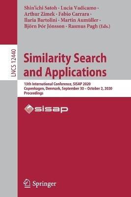 Similarity Search and Applications: 13th International Conference, SISAP 2020, Copenhagen, Denmark, September 30 – October 2, 2020, Proceedings - cover