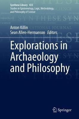 Explorations in Archaeology and Philosophy - cover