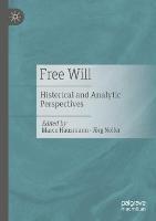 Free Will: Historical and Analytic Perspectives - cover
