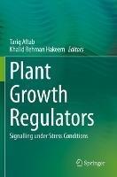 Plant Growth Regulators: Signalling under Stress Conditions - cover