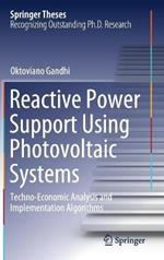 Reactive Power Support Using Photovoltaic Systems: Techno-Economic Analysis and Implementation Algorithms
