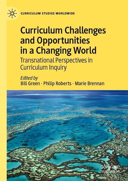 Curriculum Challenges and Opportunities in a Changing World