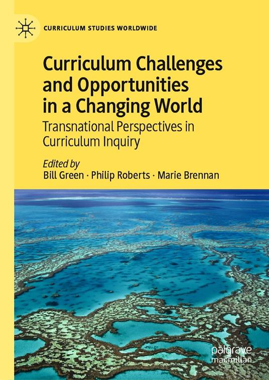 Curriculum Challenges and Opportunities in a Changing World