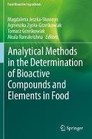 Analytical Methods in the Determination of Bioactive Compounds and Elements in Food - cover