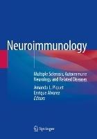 Neuroimmunology: Multiple Sclerosis, Autoimmune Neurology and Related Diseases - cover