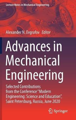 Advances in Mechanical Engineering: Selected Contributions from the Conference “Modern Engineering: Science and Education”, Saint Petersburg, Russia, June 2020 - cover