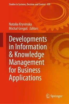 Developments in Information & Knowledge Management for Business Applications: Volume 1 - cover