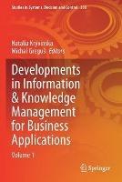 Developments in Information & Knowledge Management for Business Applications: Volume 1 - cover