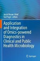 Application and Integration of Omics-powered Diagnostics in Clinical and Public Health Microbiology - cover