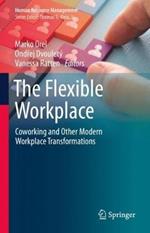 The Flexible Workplace: Coworking and Other Modern Workplace Transformations