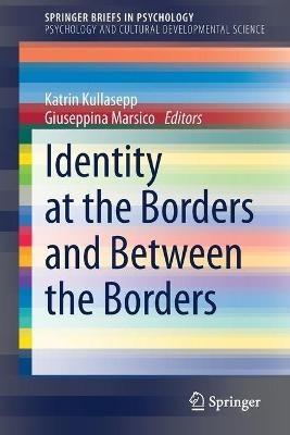 Identity at the Borders and Between the Borders - cover