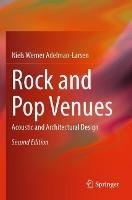 Rock and Pop Venues: Acoustic and Architectural Design - Niels Werner Adelman-Larsen - cover