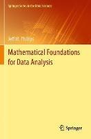 Mathematical Foundations for Data Analysis - Jeff M. Phillips - cover