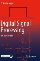 Digital Signal Processing: An Introduction