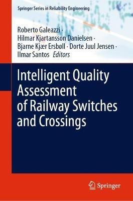 Intelligent Quality Assessment of Railway Switches and Crossings - cover