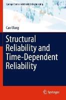 Structural Reliability and Time-Dependent Reliability - Cao Wang - cover