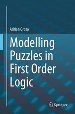 Modelling Puzzles in First Order Logic