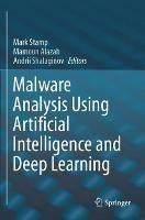 Malware Analysis Using Artificial Intelligence and Deep Learning - cover