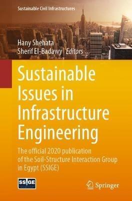 Sustainable Issues in Infrastructure Engineering: The official 2020 publication of the Soil-Structure Interaction Group in Egypt (SSIGE) - cover