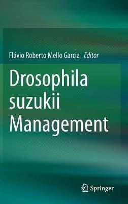 Drosophila suzukii Management - cover
