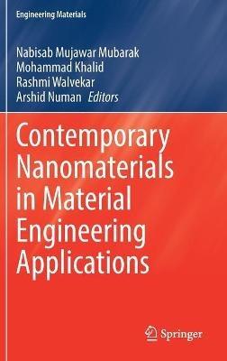 Contemporary Nanomaterials in Material Engineering Applications - cover