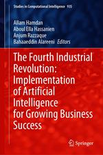The Fourth Industrial Revolution: Implementation of Artificial Intelligence for Growing Business Success