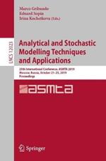 Analytical and Stochastic Modelling Techniques and Applications: 25th International Conference, ASMTA 2019, Moscow, Russia, October 21–25, 2019, Proceedings