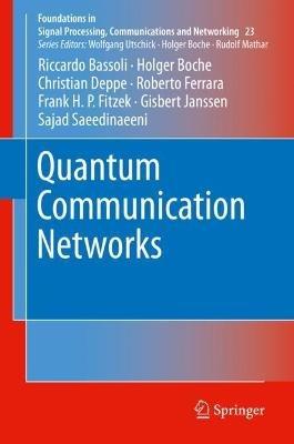 Quantum Communication Networks - Riccardo Bassoli,Holger Boche,Christian Deppe - cover