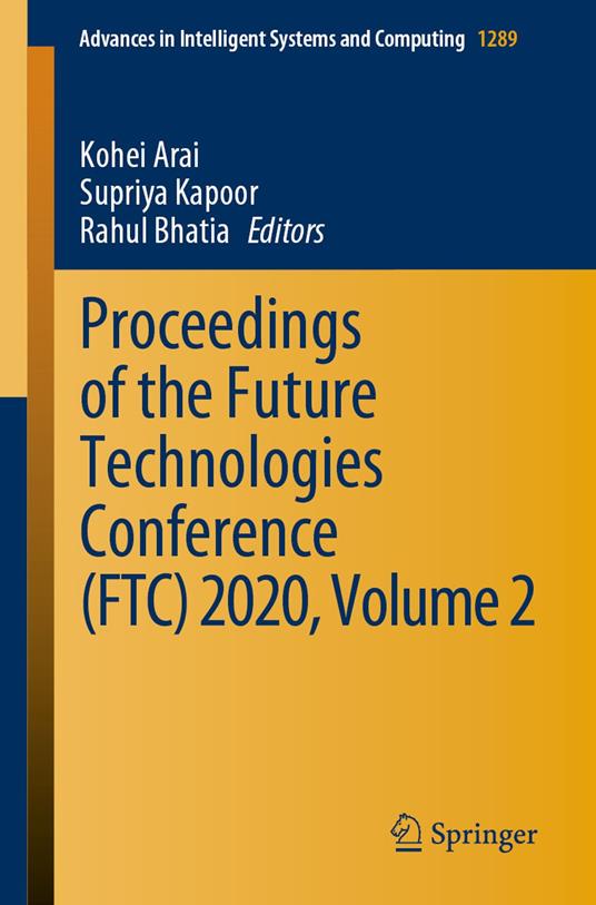 Proceedings of the Future Technologies Conference (FTC) 2020, Volume 2