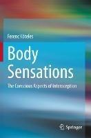 Body Sensations: The Conscious Aspects of Interoception - Ferenc Köteles - cover