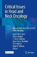 Critical Issues in Head and Neck Oncology: Key Concepts from the Seventh THNO Meeting - cover