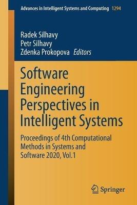 Software Engineering Perspectives in Intelligent Systems: Proceedings of 4th Computational Methods in Systems and Software 2020, Vol.1 - cover